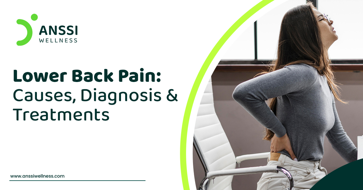 Lower Back Pain: Causes, Diagnosis & Treatments - ANSSI